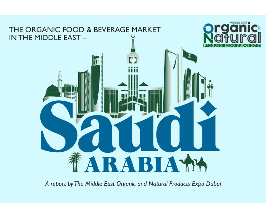 The Organic Food Beverage Market in Saudi Arabia show