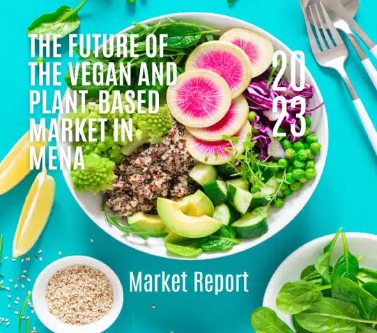 The Future of the Vegan and Plant Based Market in MENA